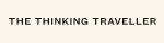 The Thinking Traveller